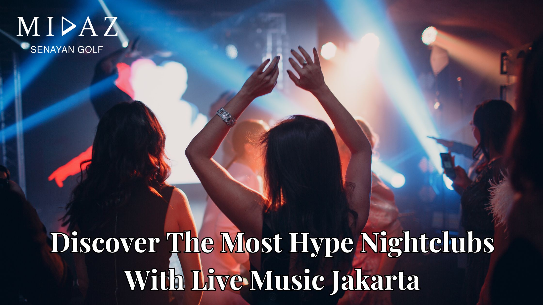 Nightclubs with live music Jakarta
