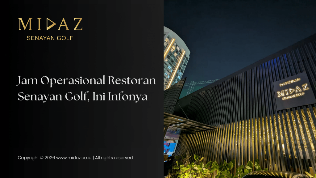 Jam Operasional Restoran Senayan Golf, Ini Infonya