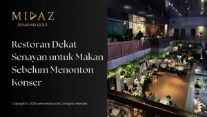 Restoran Dekat Senayan untuk Makan Sebelum Menonton Konser