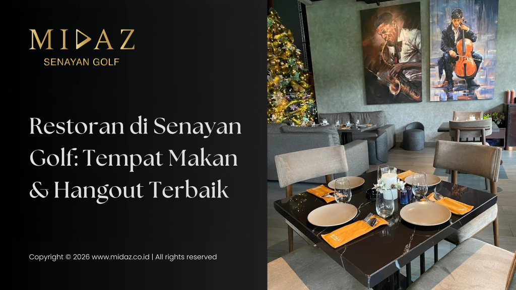 Restoran di Senayan Golf: Tempat Makan & Hangout Terbaik