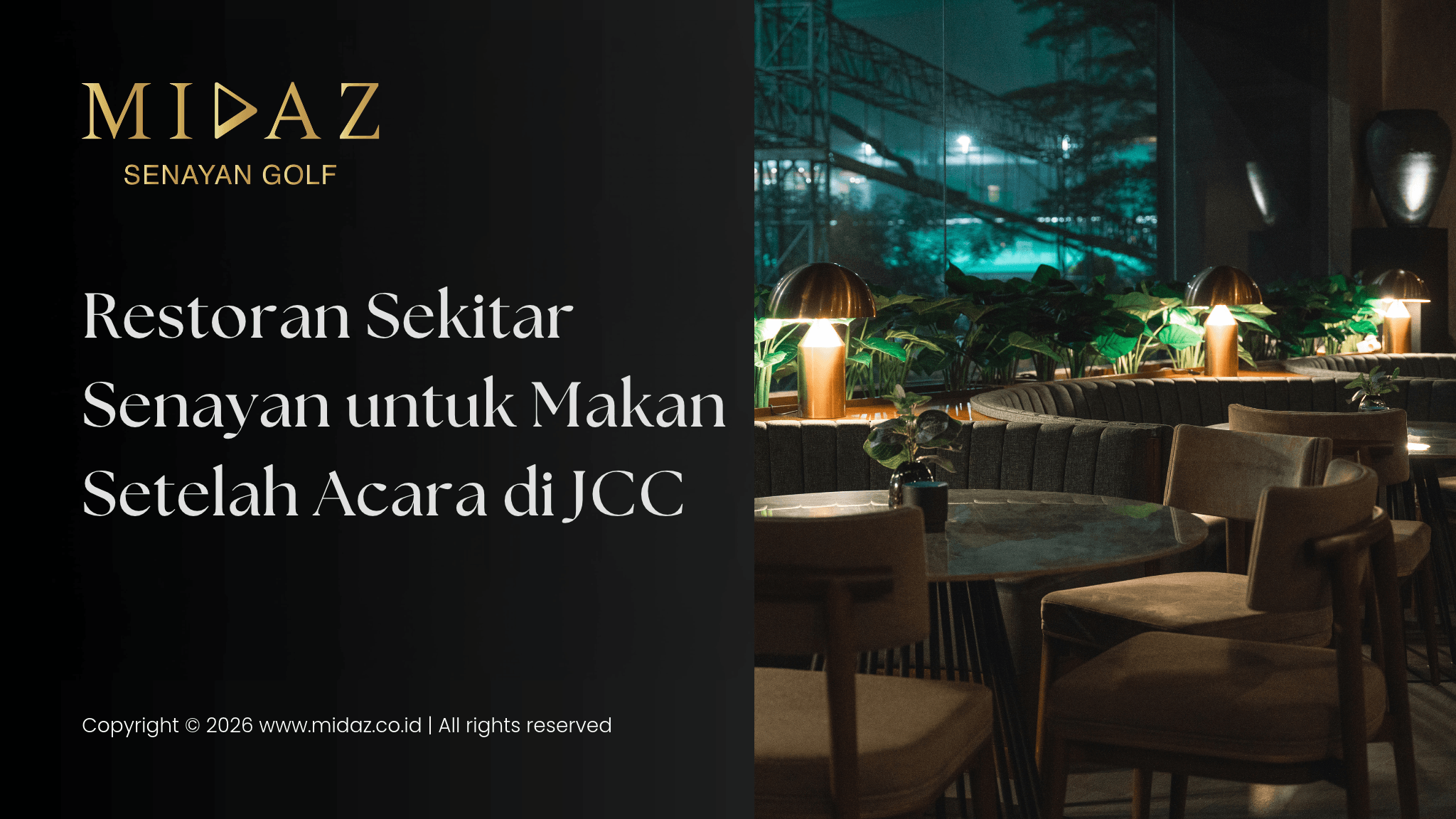 Restoran Sekitar Senayan untuk Makan Setelah Acara di JCC
