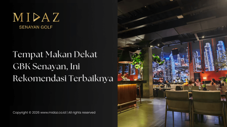 Tempat Makan Dekat GBK Senayan, Ini Rekomendasi Terbaiknya